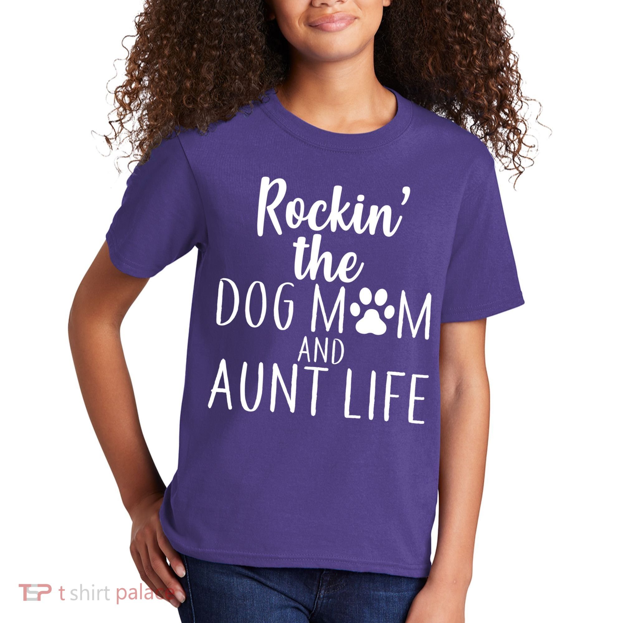 Rockin The Dog Mom And Aunt life Kids T-Shirt