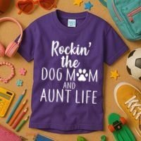 Rockin The Dog Mom And Aunt life Kids T-Shirt thumb 3