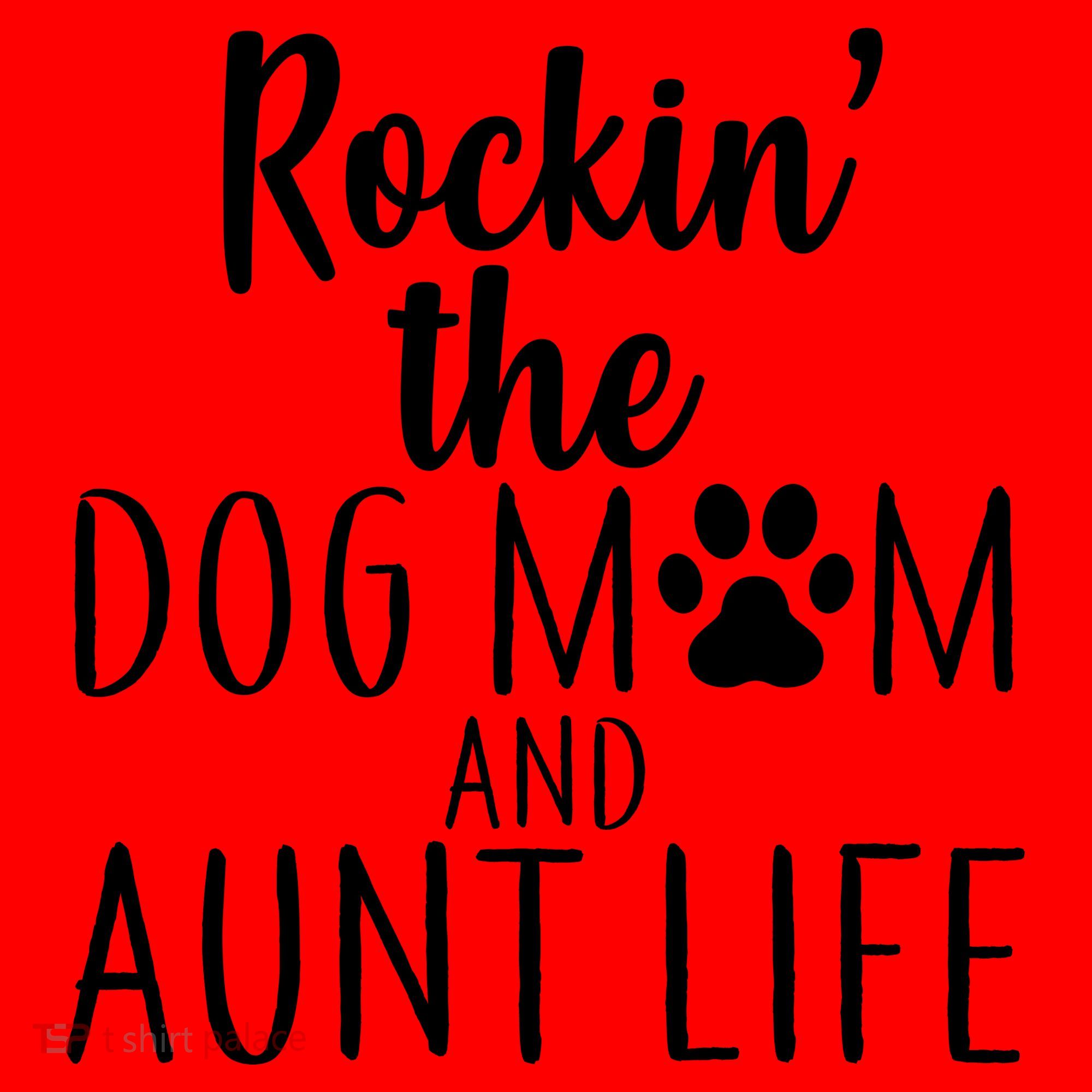 Rockin The Dog Mom And Aunt life Santa Hat