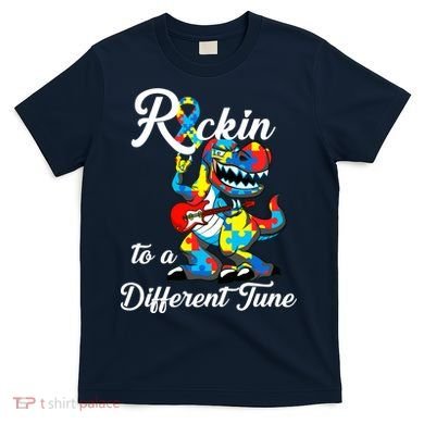 Rockin To A Different Tune Autism Dinosaur T-Shirt