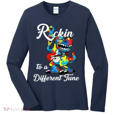 Rockin To A Different Tune Autism Dinosaur Women's Long Sleeve Shirt