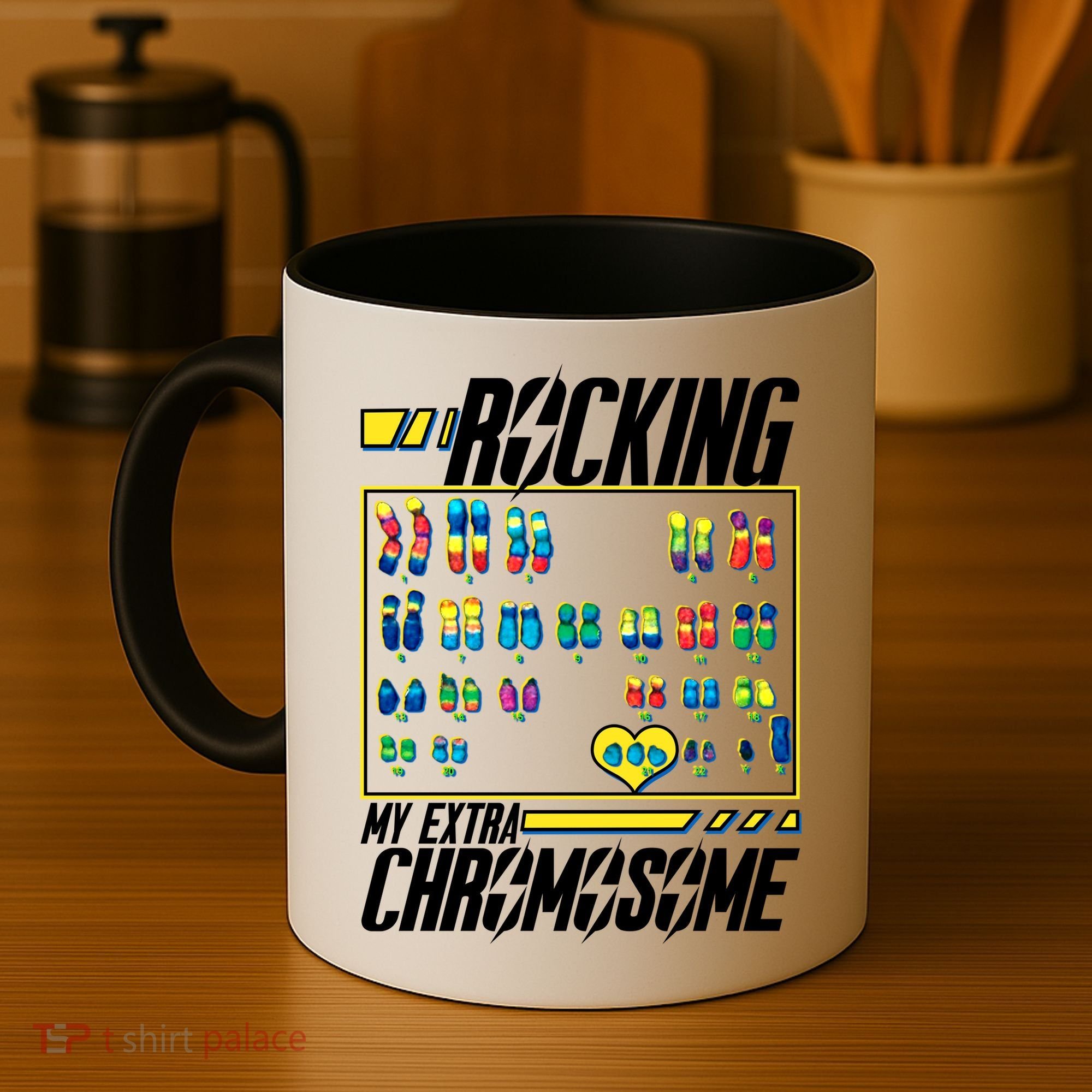 Rocking My Extra Chromosome Coffee Mug