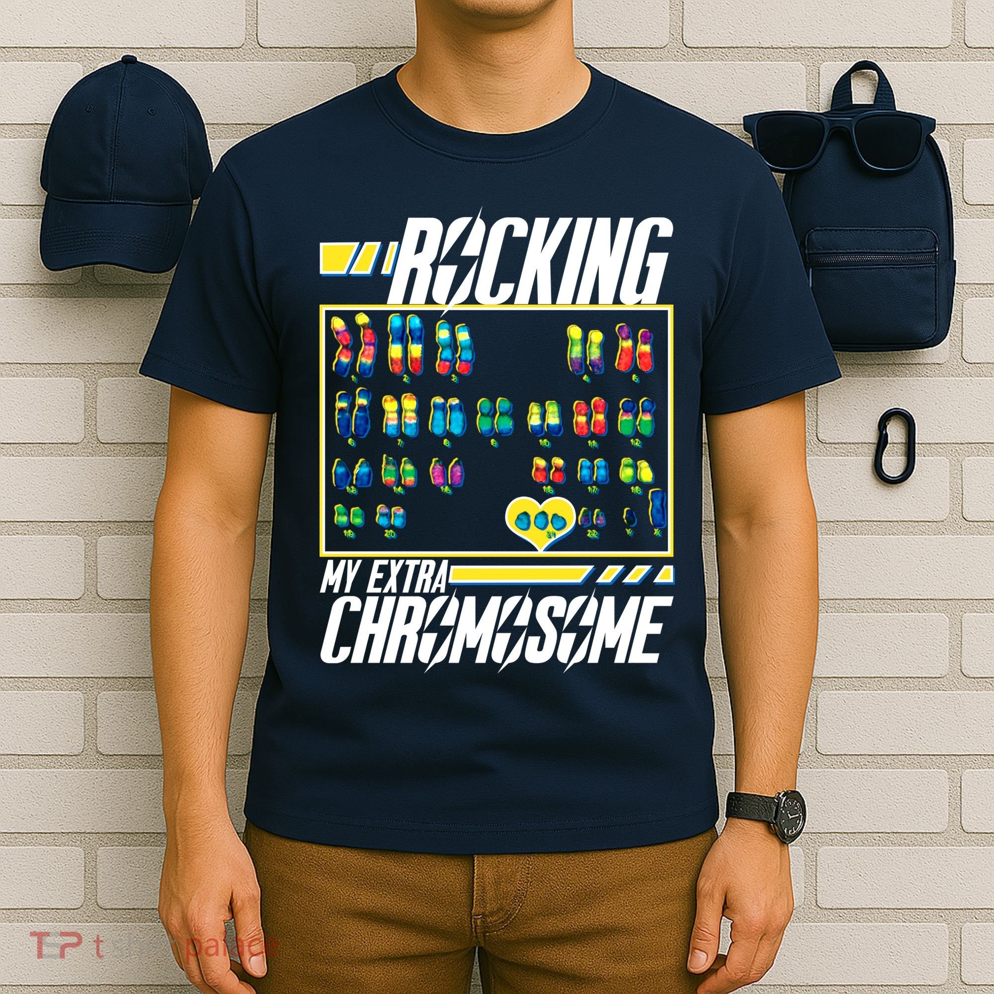 Rocking My Extra Chromosome T-Shirt