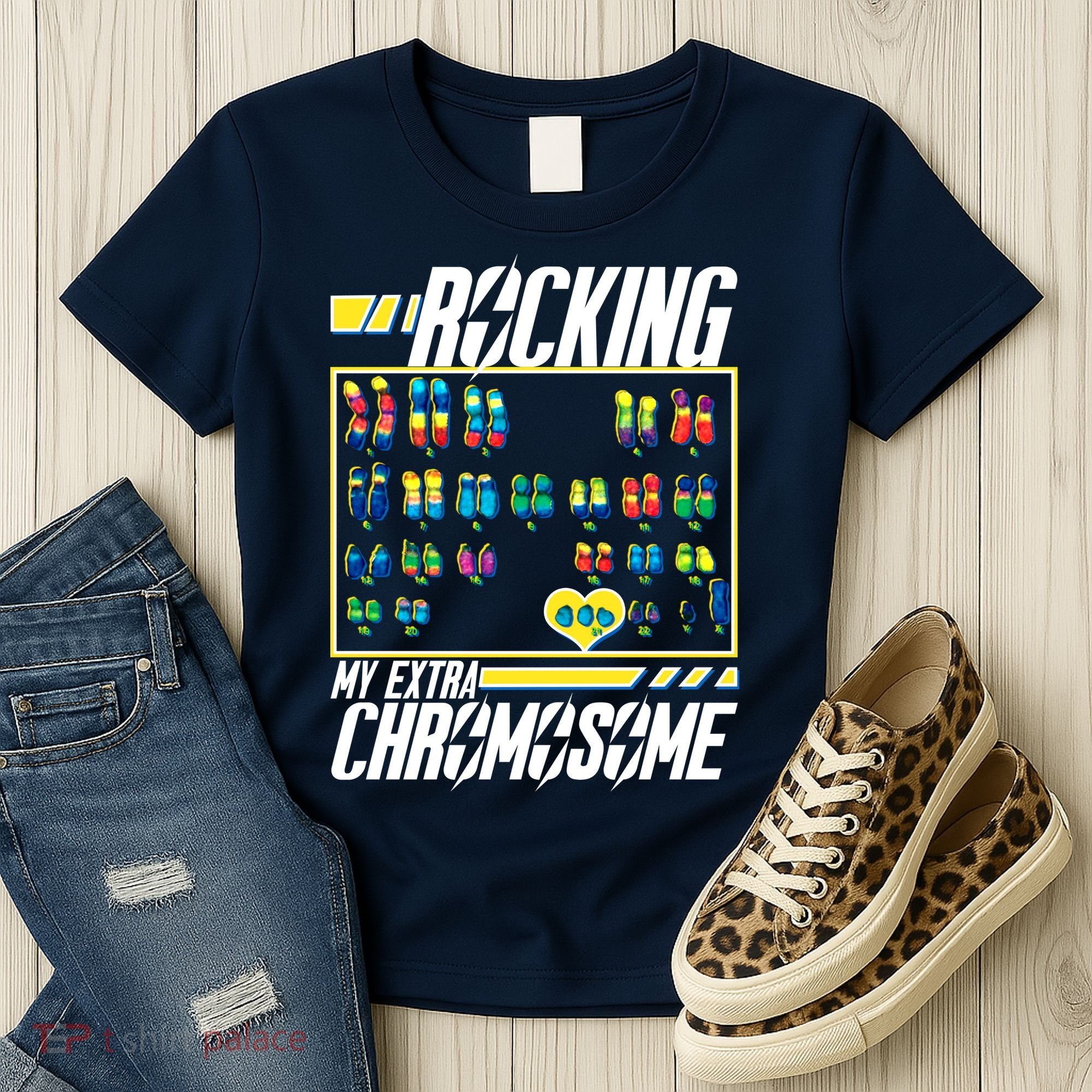 Rocking My Extra Chromosome Women's T-Shirt