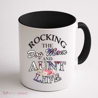 Rocking The Dog Mom And Aunt Life Coffee Mug thumb 1