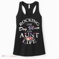 Rocking The Dog Mom And Aunt Life Women's Tank Top thumb 0