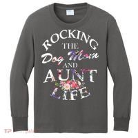 Rocking The Dog Mom And Aunt Life Kids Long Sleeve Shirt thumb 0