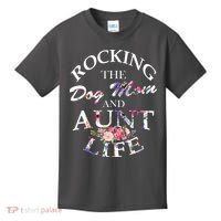 Rocking The Dog Mom And Aunt Life Kids T-Shirt thumb 0