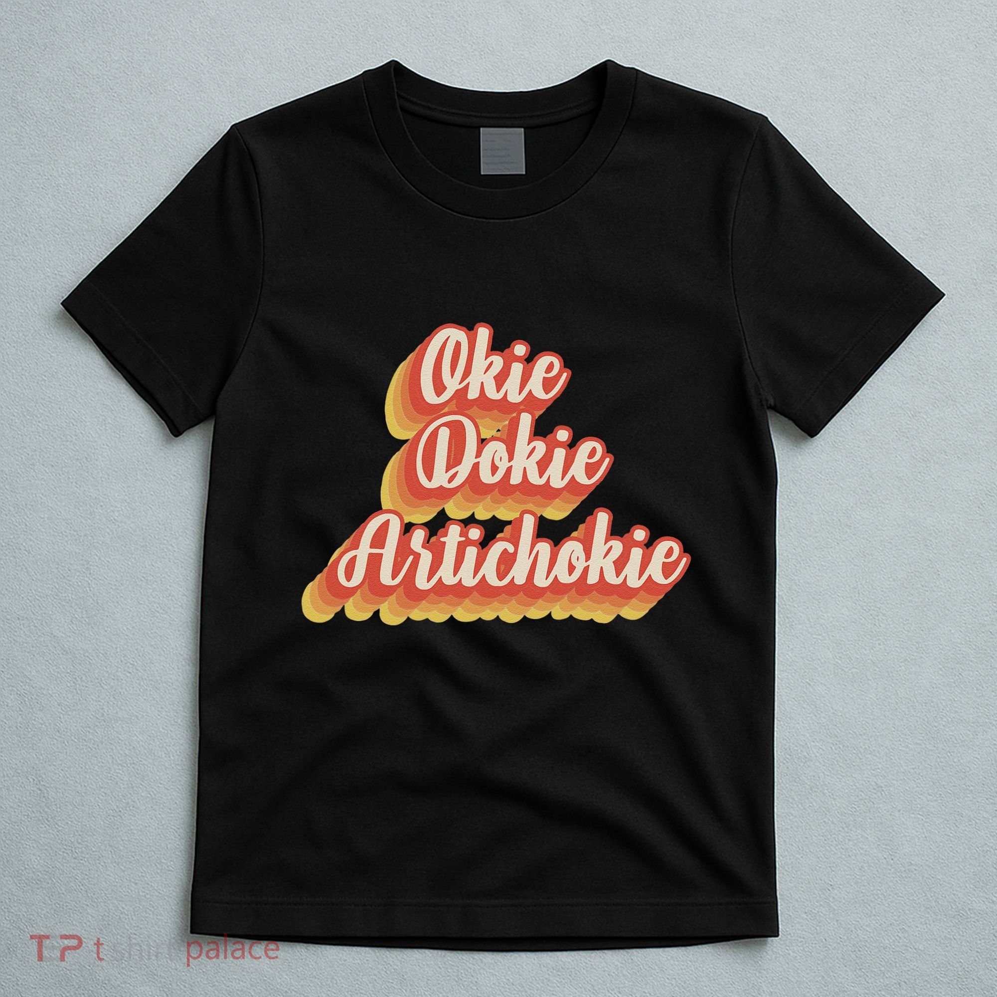 Retro Okie Dokie Artichokie T-Shirt