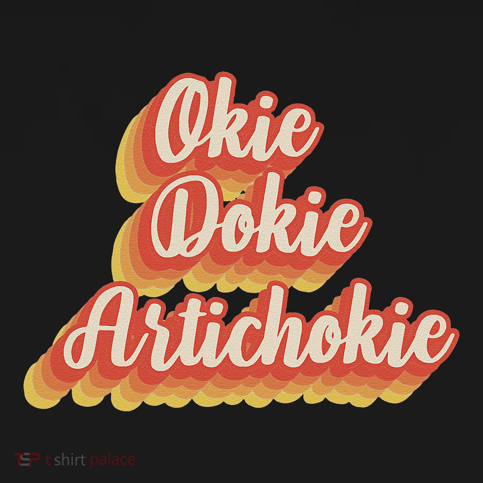 Retro Okie Dokie Artichokie T-Shirt
