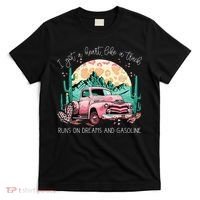 Runs On Dreams And Gasoline I Got A Heart Like A Truck T-Shirt thumb 0