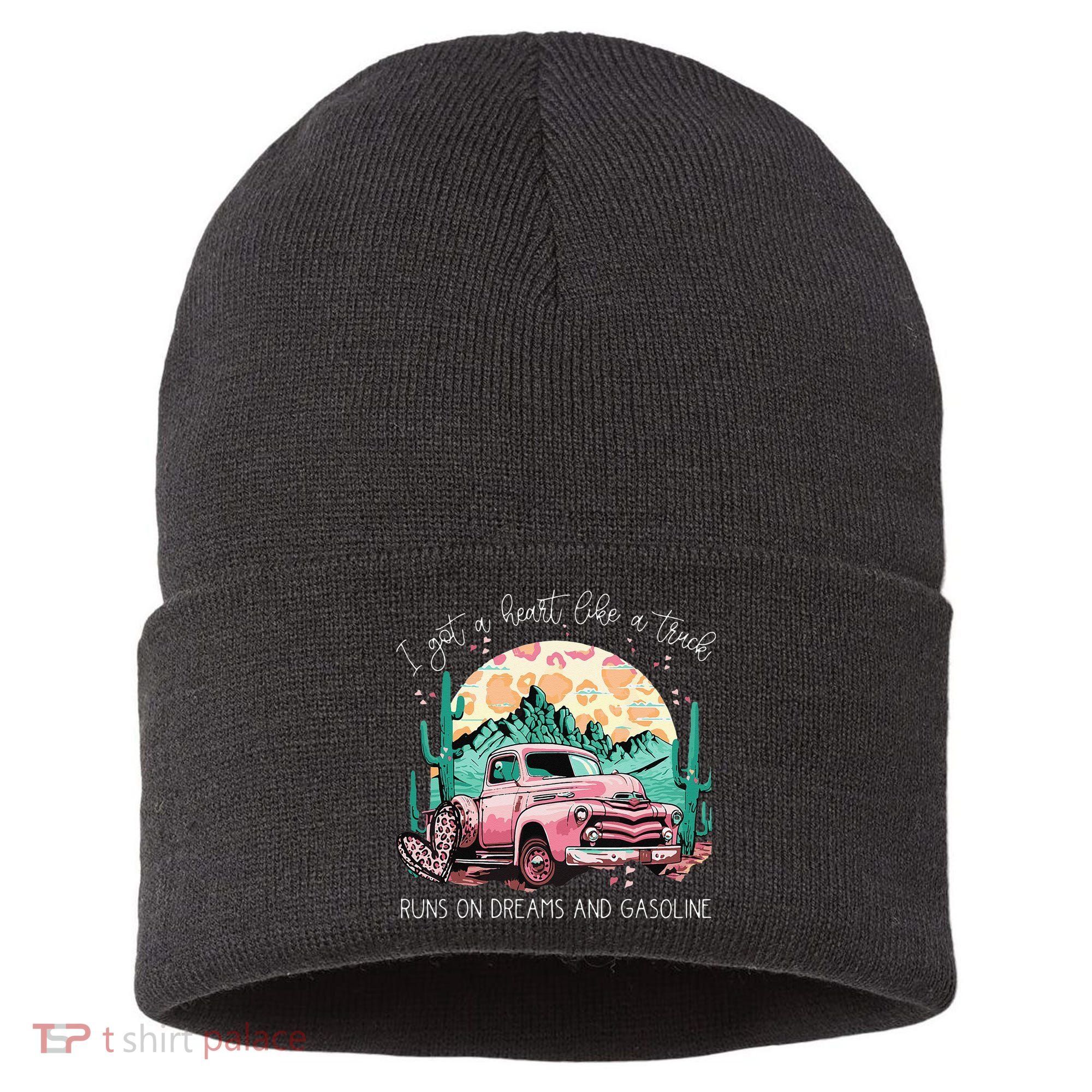 Runs On Dreams And Gasoline I Got A Heart Like A Truck Sustainable Knit Beanie