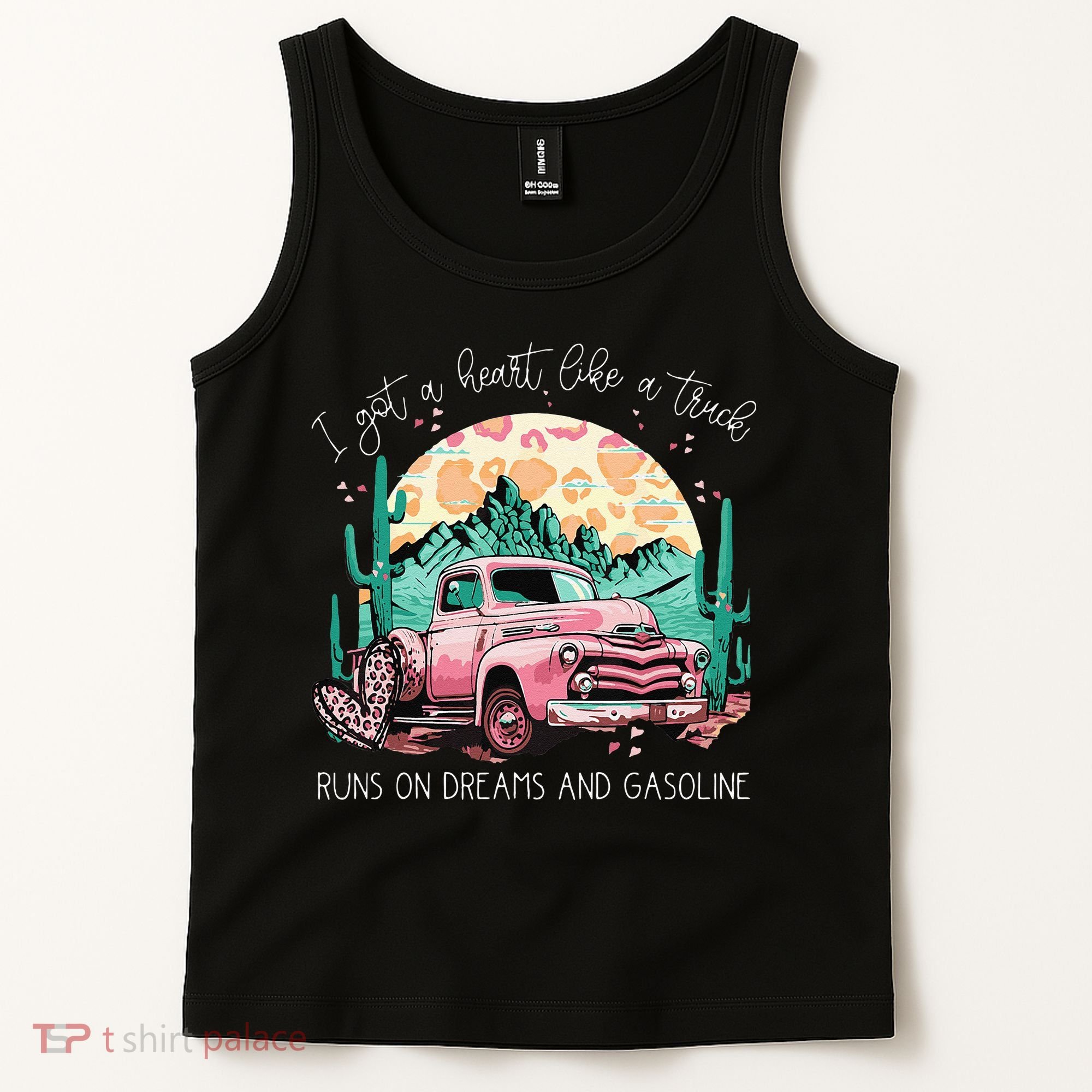 Runs On Dreams And Gasoline I Got A Heart Like A Truck Tank Top