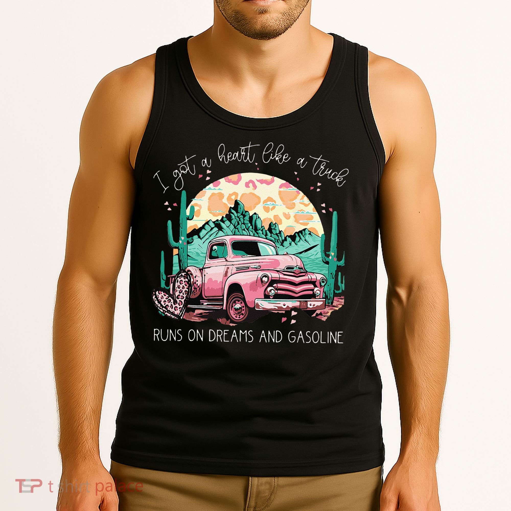 Runs On Dreams And Gasoline I Got A Heart Like A Truck Tank Top