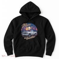 Runs On Dreams And Gasoline Hoodie thumb 0