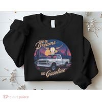 Runs On Dreams And Gasoline Sweatshirt thumb 2
