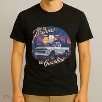 Runs On Dreams And Gasoline T-Shirt thumb 3