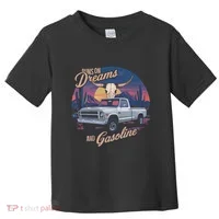 Runs On Dreams And Gasoline Toddler T-Shirt thumb 0