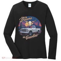 Runs On Dreams And Gasoline Women's Long Sleeve Shirt thumb 0