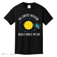 Rotation of Earth Makes My Day Science Teacher Earth Day Kids T-Shirt thumb 0