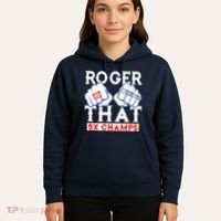 Roger That 5 Time World Champions Rings Hoodie thumb 5