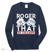 Roger That 5 Time World Champions Rings Long Sleeve Shirt thumb 0