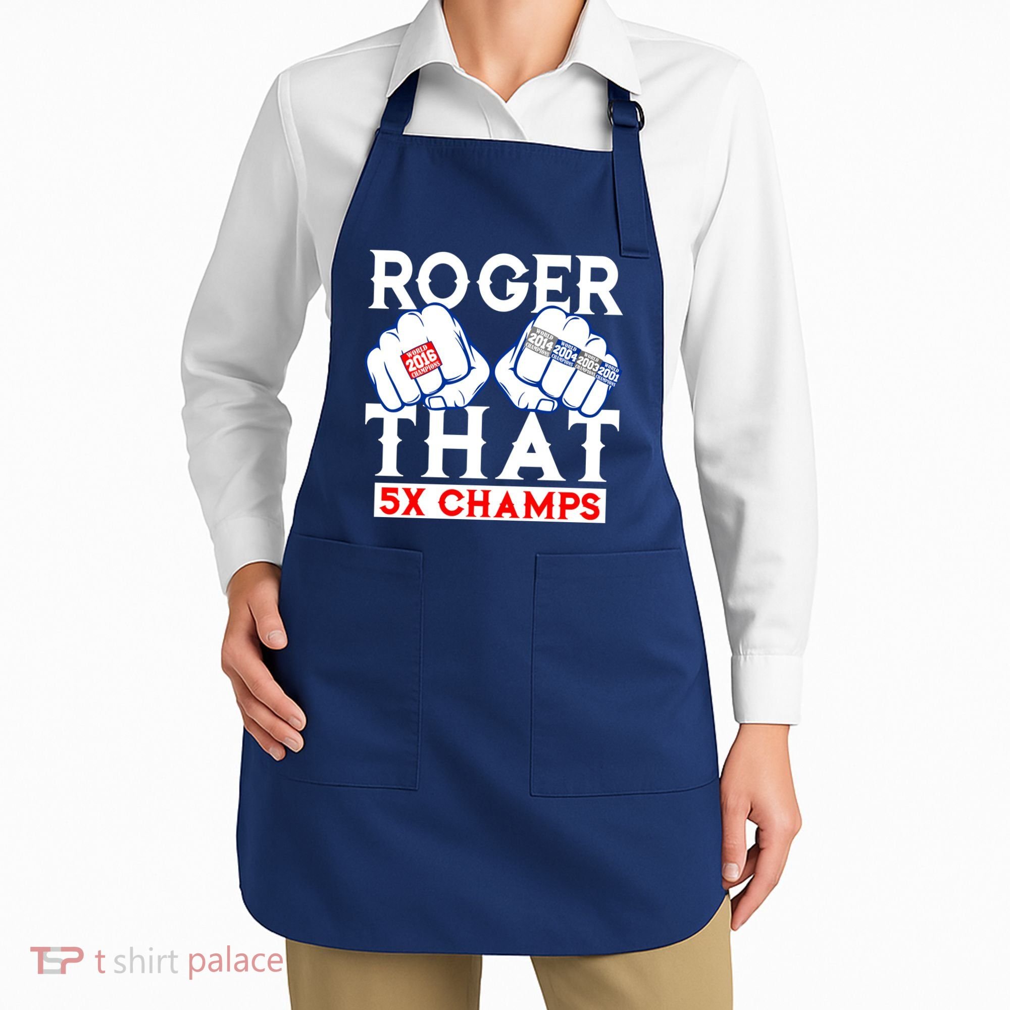 Roger That 5 Time World Champions Rings Apron