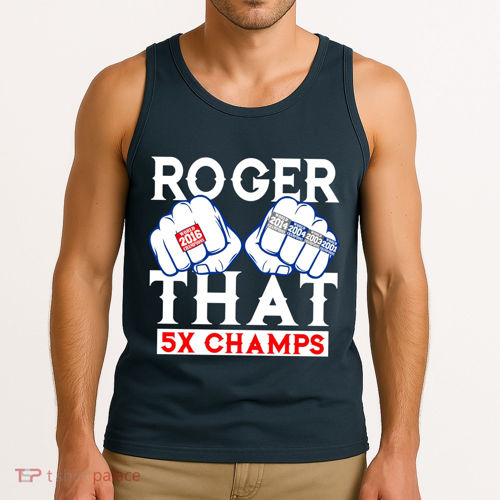 Roger That 5 Time World Champions Rings Tank Top