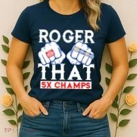 Roger That 5 Time World Champions Rings Women's T-Shirt thumb 2