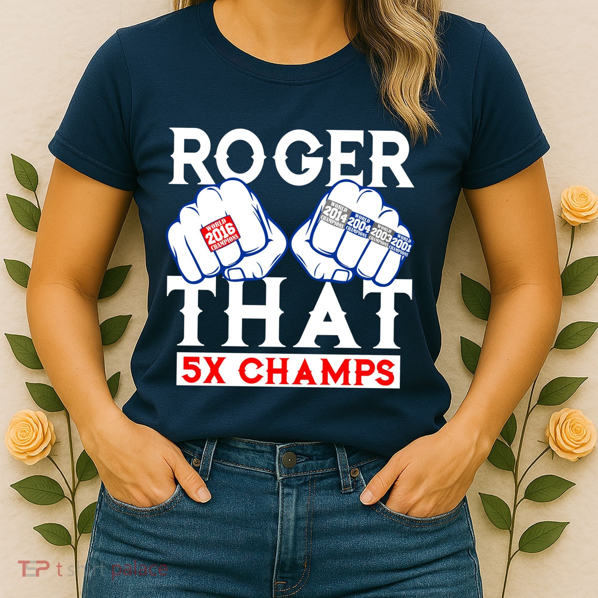 Roger That 5 Time World Champions Rings Women's T-Shirt