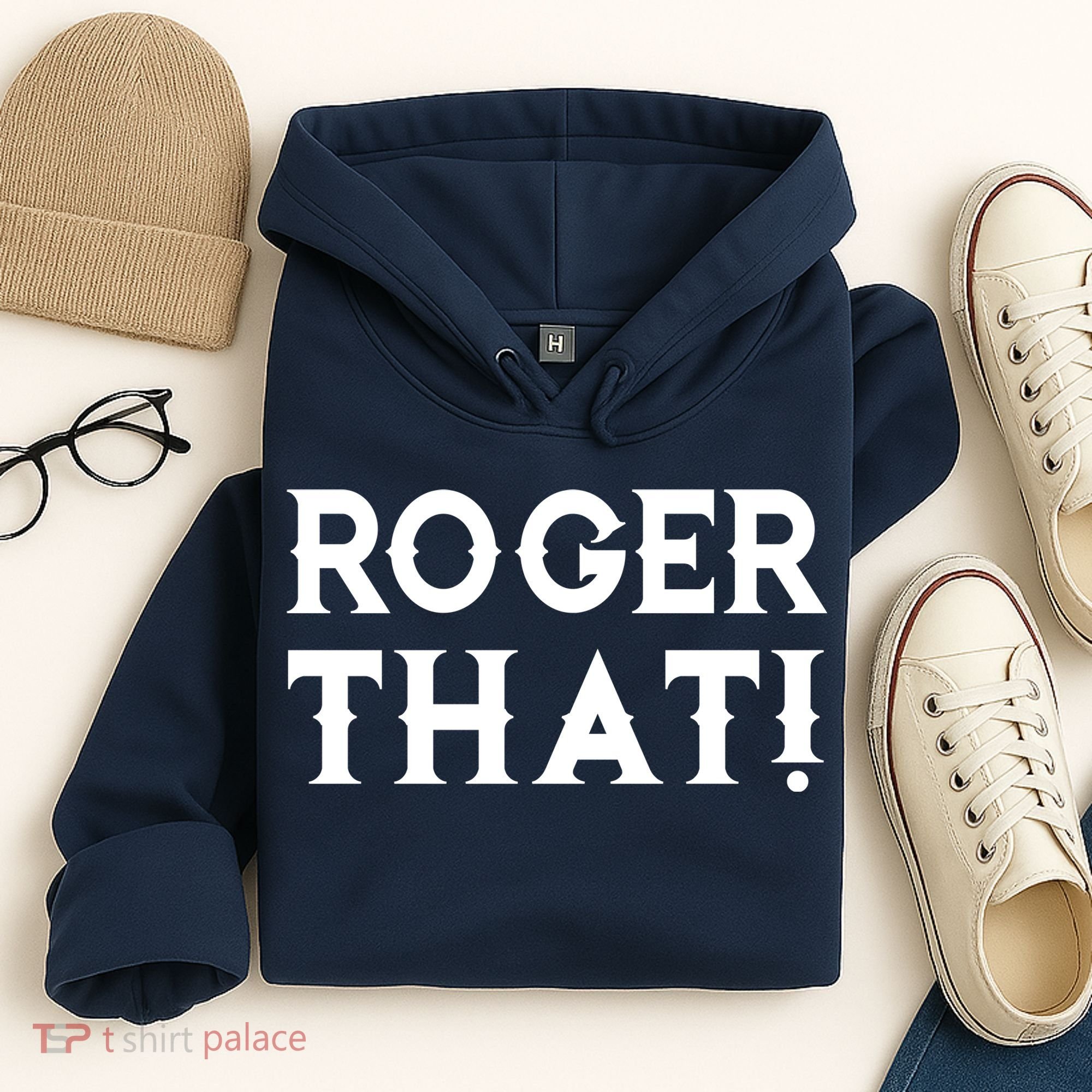 Roger That! Comedic Funny Hoodie