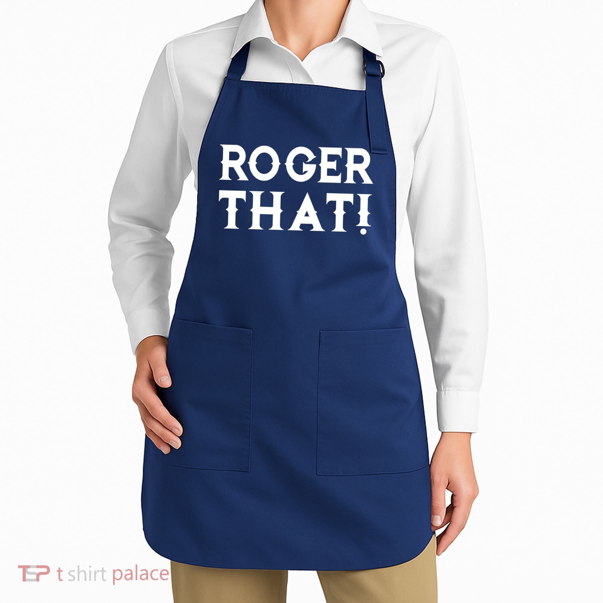 Roger That! Comedic Funny Apron