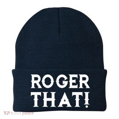 Roger That! Comedic Funny Beanie