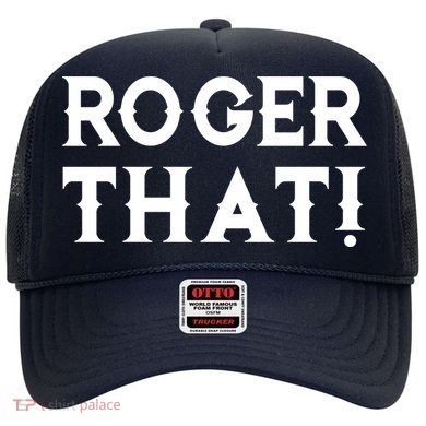 Roger That! Comedic Funny Hat