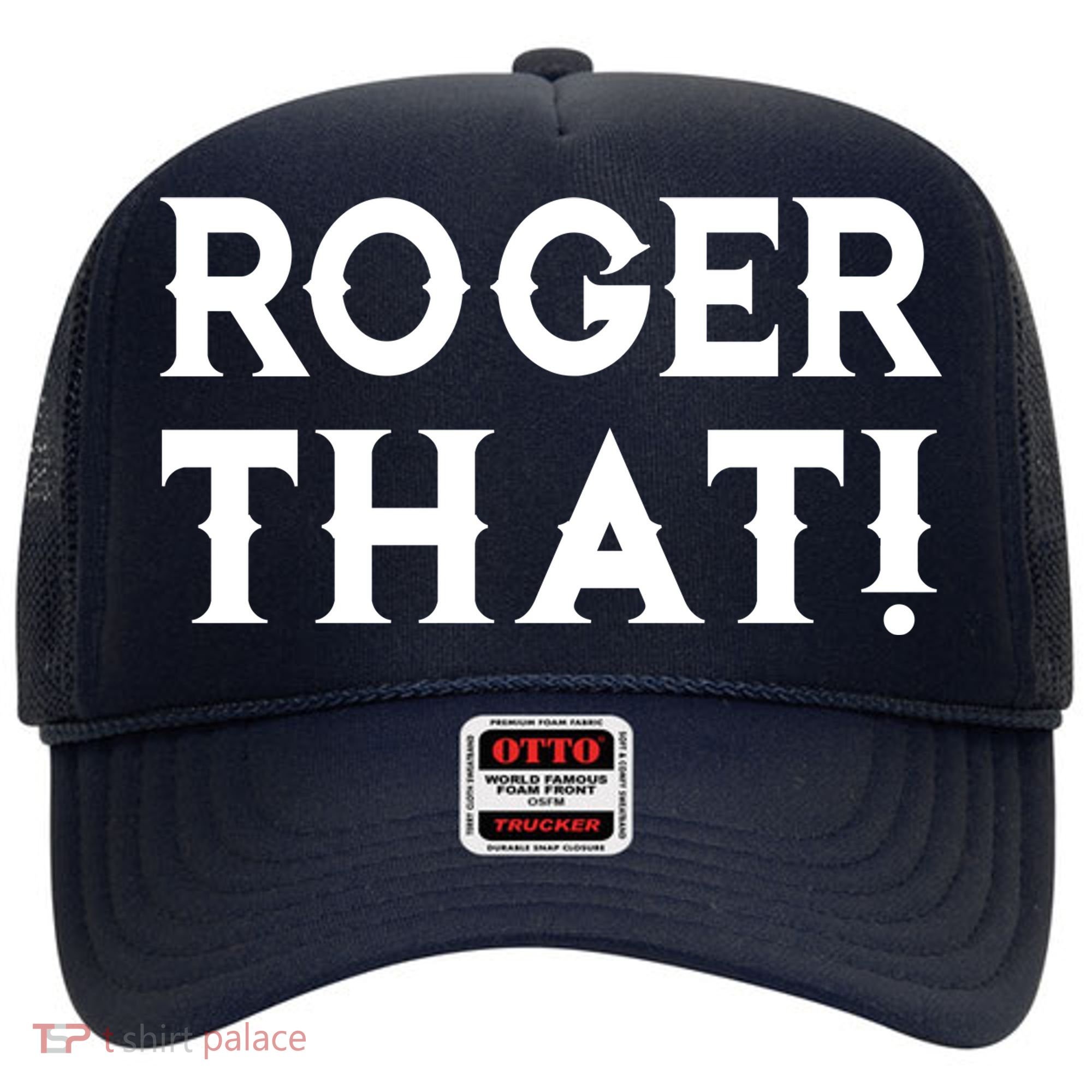 Roger That! Comedic Funny Hat