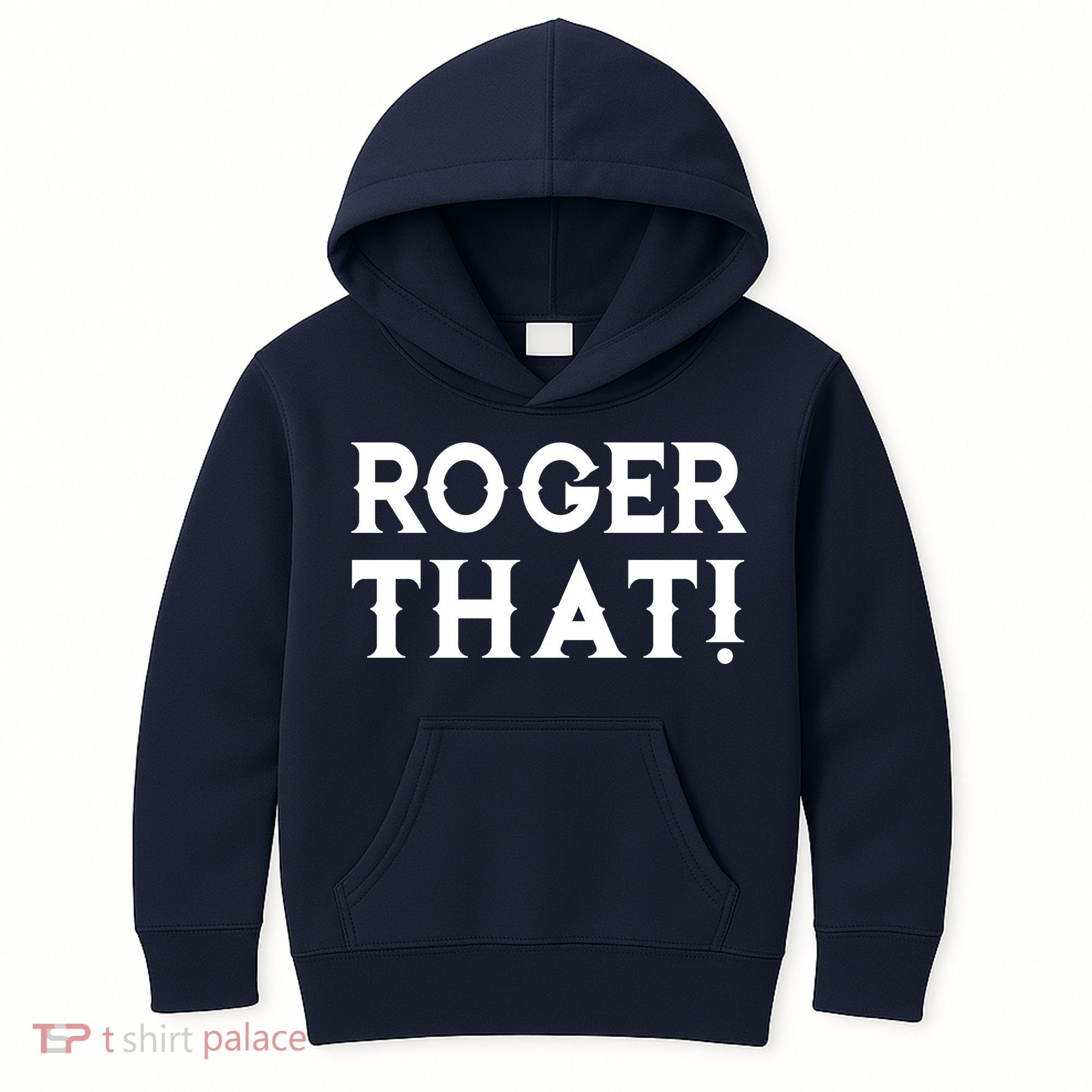 Roger That! Comedic Funny Kids Hoodie