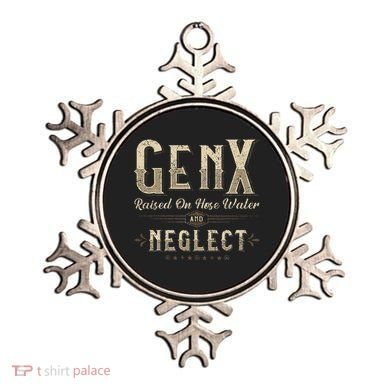 Raised On Hose Water And Neglect Vintage Gen X Ornament