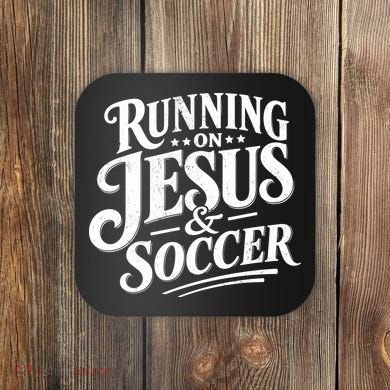 Running On Jesus And Soccer Coaster