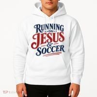 Running On Jesus And Soccer Hoodie thumb 2