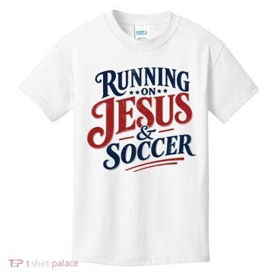 Running On Jesus And Soccer Kids T-Shirt