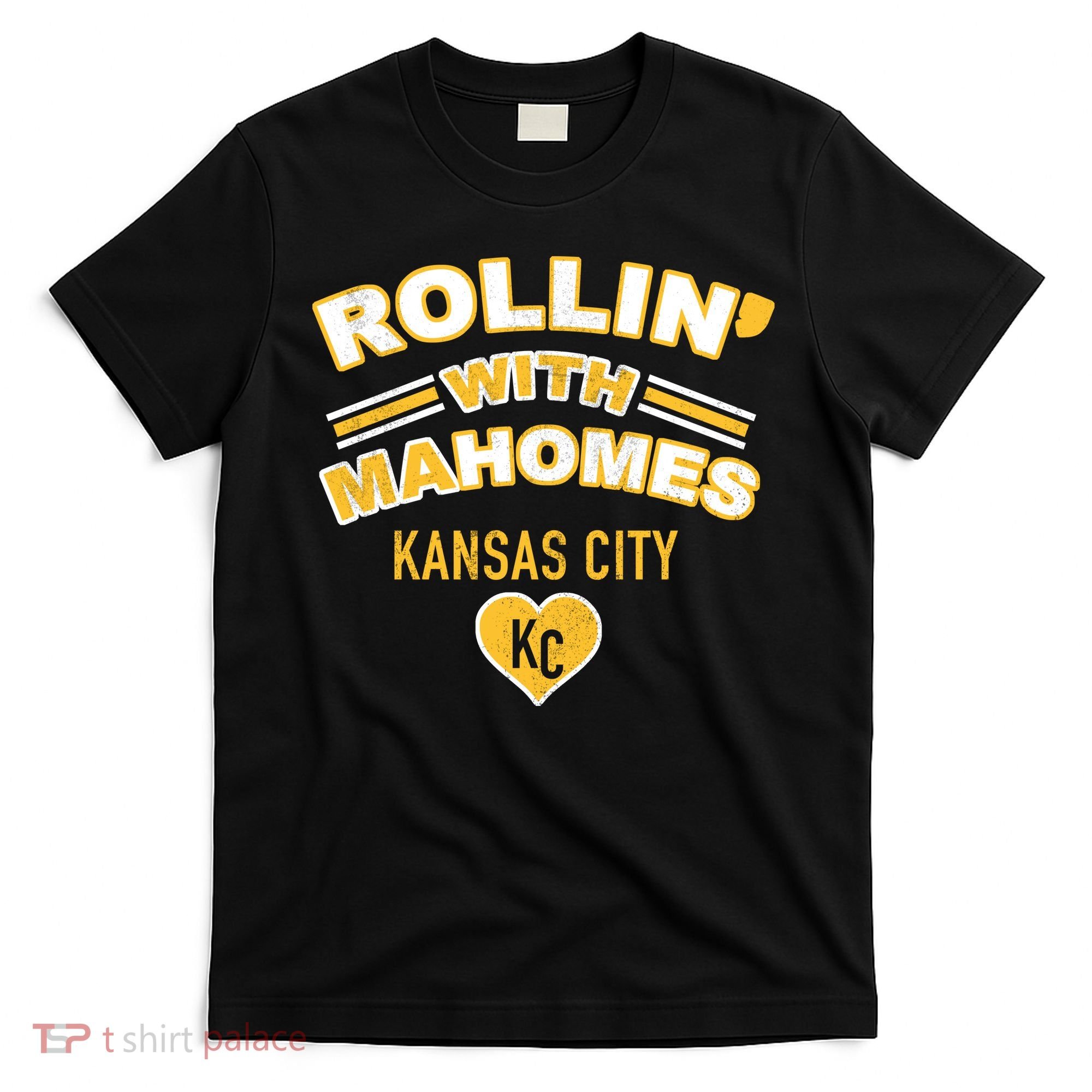 Rollin With Mahomes Kansas City T-Shirt