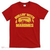 Rollin With Mahomes Kansas City Skyline T-Shirt thumb 0