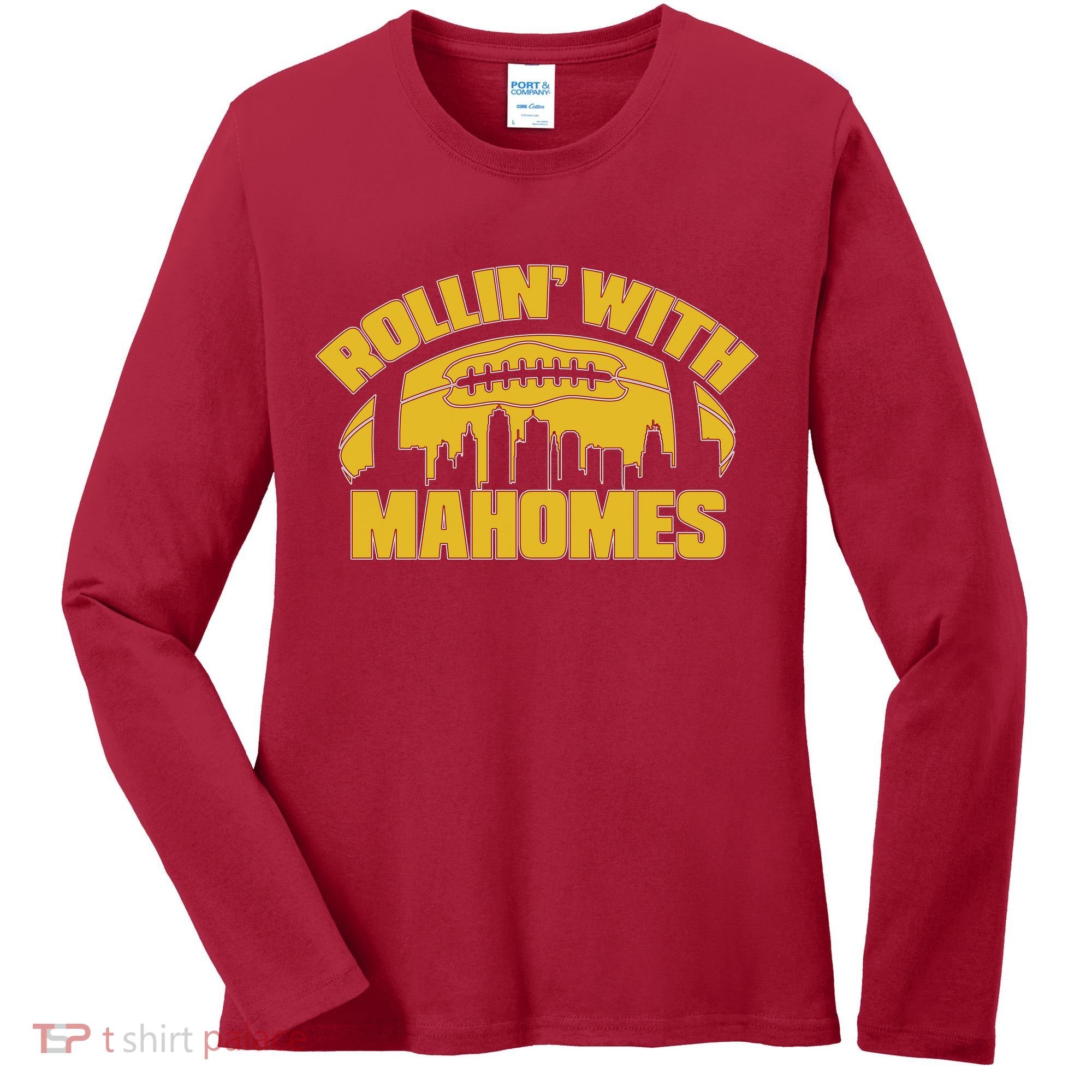 Rollin With Mahomes Kansas City Skyline Women's Long Sleeve Shirt