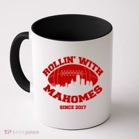Rollin' With Mahomes Since 2017 Coffee Mug thumb 0