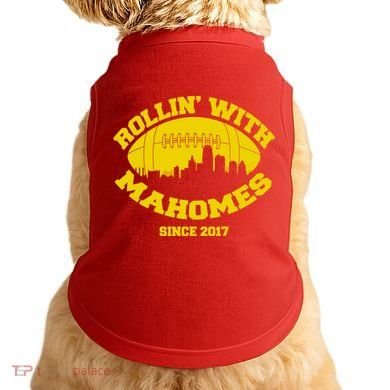 Rollin' With Mahomes Since 2017 Doggie Tank