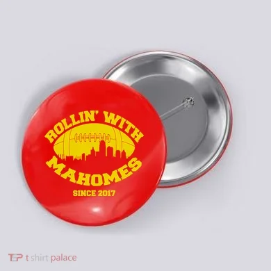 Rollin' With Mahomes Since 2017 Button