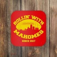 Rollin' With Mahomes Since 2017 Coaster thumb 0