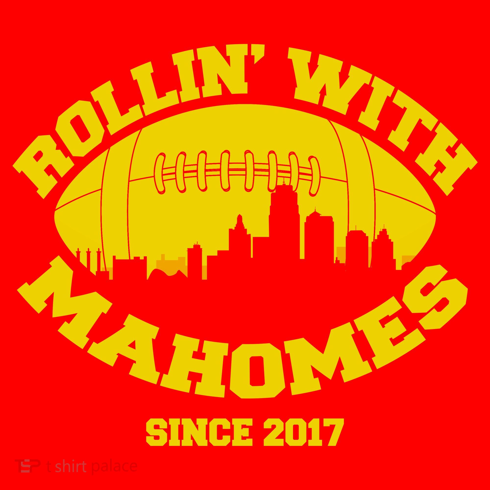 Rollin' With Mahomes Since 2017 Coaster