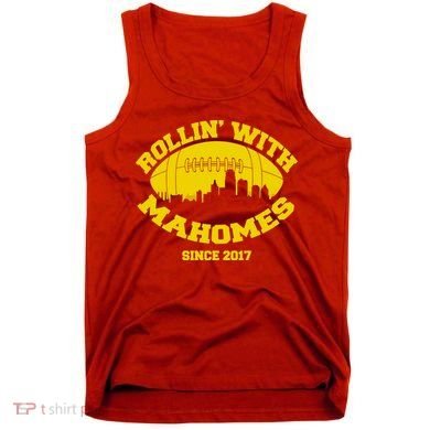 Rollin' With Mahomes Since 2017 Tank Top