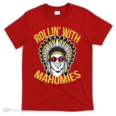 Rollin' With Mahomies T-Shirt